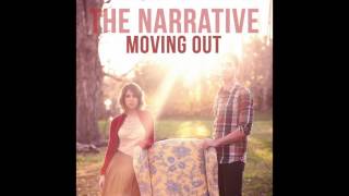 The Narrative - Moving Out