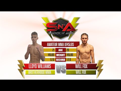 Shock N Awe 35 - Lloyd Williams vs Will Fox - Catchweight Amateur MMA 74kg
