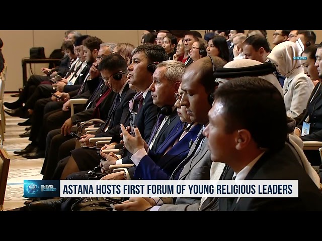 Astana hosts first Forum of Young Religious Leaders