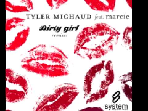 Tyler Michaud feat. Marcie 'Dirty Girl' (Mat Zo Remix)