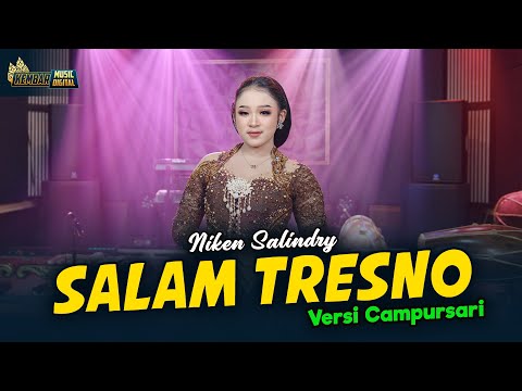 Niken Salindry - Salam Tresno - Kembar Campursari ( Official Music Video )
