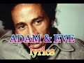 Adam & Eve Lyrics - Bob Marley Adam and Eve