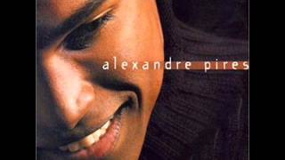 Alexandre Pires - Ámame