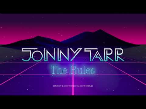THE RULES - JONNY TARR (LYRIC VIDEO)
