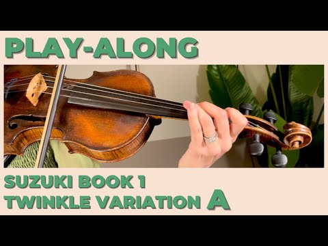 Suzuki Book 1 - Twinkle, Twinkle Little Star - Variation A