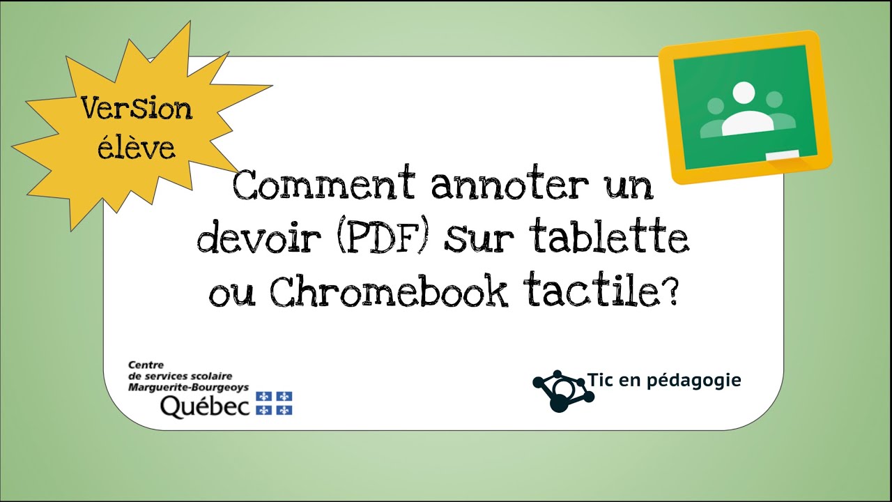 Comment annoter un devoir (PDF) sur tablette (iPad) ou Chromebook tactile?