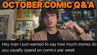 How much I spend on comics PER WEEK (October Q&A)