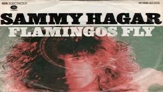 Sammy Hagar - Flamingos Fly (1976) (Remastered) HQ