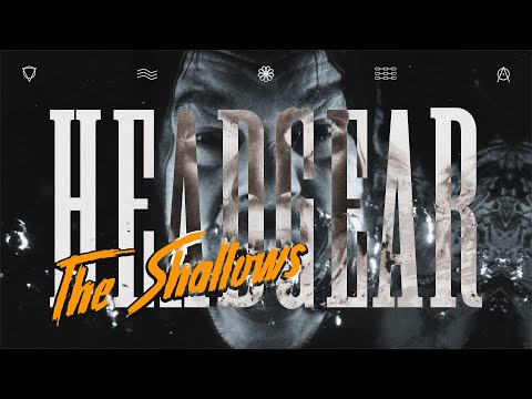 HeadGear - The Shallows (Official Video)