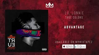 Lil Lonnie - Advantage [True Colors]