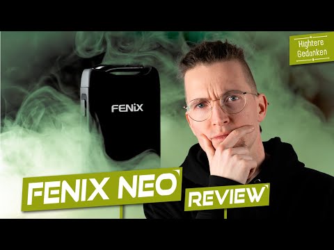 Krasser Vapo für kleines Geld! Der Fenix Neo im Test