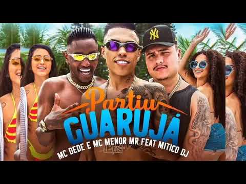 MC Dede E MC Menor MR ( feat Mítico Dj )