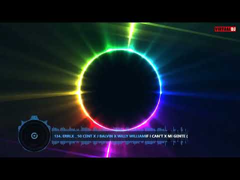 Errlx   50 Cent X J Balvin X Willy William   If I Can't X Mi Gente Errlx MashupDirty