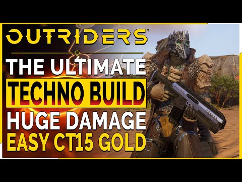 Outriders | The BEST Technomancer Build For End Game Post Patch - Insane Damage Guide vs CT15 Gold