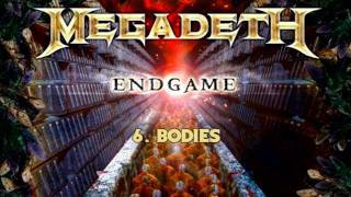 Megadeth - Endgame - 6. Bodies