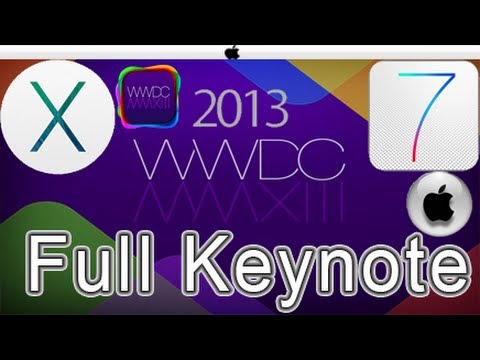Apple - Full Keynote - WWDC 2013