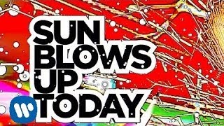 The Flaming Lips - "Sun Blows Up Today" [Lyric Video]