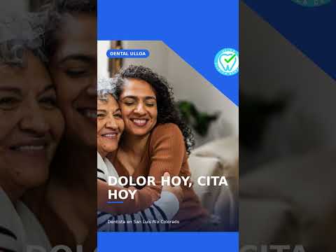 Dentista urgencias en San Luis Río Colorado | Dental Ulloa