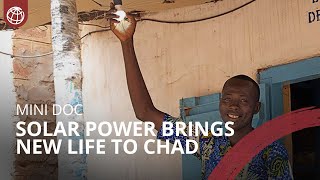 Solar Power Brings New Life to Chad