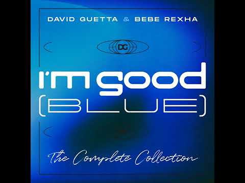 David Guetta x Bebe Rexha - I'm Good (Blue) (Gabry Ponte Remix Extended)