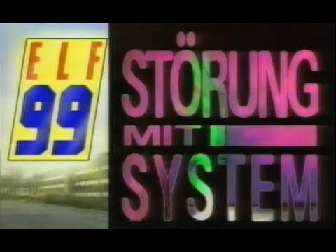 Elf 99 - Promo "Störung mit System" (RTL plus, 1992)