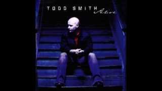 Todd Smith-Sad song