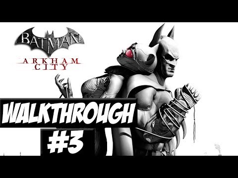 Batman: Arkham City - Walkthrough Ep.3 w/Angel - Following Joker!