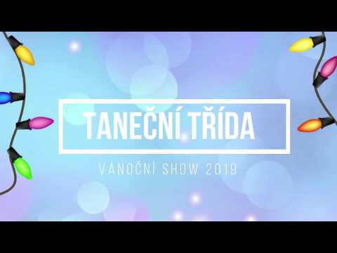 TŠ Dance4Life - Vánoční show - Taneční třída ZŠ Mařádková
