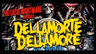 The Lucid Nightmare - Dellamorte Dellamore Review