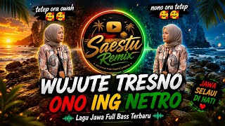 Download lagu WUJUTE TRESNO ONO ING NETRO || LAGU JAWA FULL SONG VIRAL TIKTOK 🔥🔥🔥 mp3
