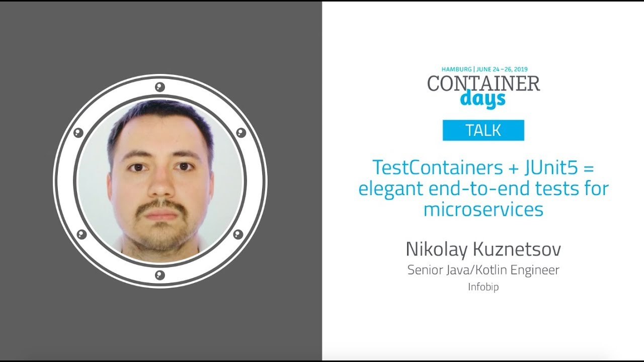 TestContainers + JUnit5 = elegant end-to-end tests for microservices - Nikolay Kuznetsov