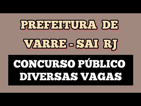 VARRE- SAI RJ ABRE CONCURSO PUBLICO COM MUITAS VAGAS!!!