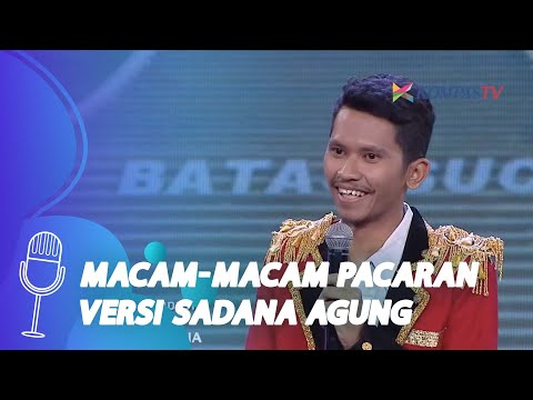 Kompilasi Stand Up Comedy Sadana Agung: Pacaran dan Pacar dari Dusun sampai Raditya Dika