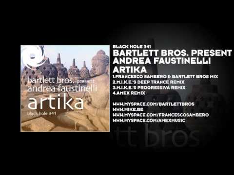Bartlett Bros. present Andrea Faustinelli - Artika