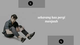 Download lagu Aku Bukan Untukmu (Sekarang kau pergi menjauh) - Sal Priadi (lirik) mp3