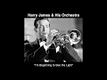 Harry James "I'm Beginning to See the Light" (1945)