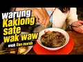 Warung KakLong Sate Wak Waw Is Delicious And Cheap They Also Have Soup