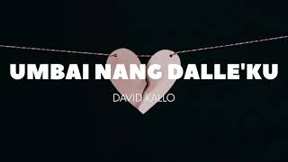 Download lagu Lagu Toraja Hits Umbai Nang Dalle'ku - David Kallo | Versi Karaoke mp3 Download lagu Lagu Toraja Hits Umbai Nang Dalle'ku - David Kallo | Versi Karaoke mp3