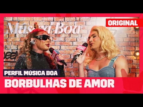 Grag Queen, Aretuza Lovi  - Borbulhas De Amor  | Perfil Música Boa | Música Multishow