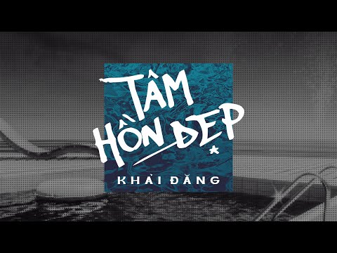 Tâm hồn đẹp - Khải Đăng