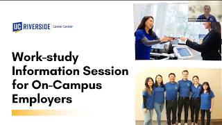 2026-27 UCR Work-study Information Session for On-Campus Departments