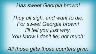Louis Armstrong - Sweet Georgia Brown Lyrics