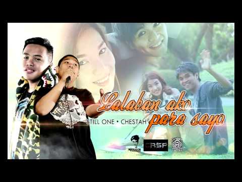 Lalaban Ako Para Sayo - Still One & Chestah (Jamich Story)  Djyaelbeatz