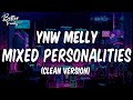 Ynw Melly Mixed Personalities Clean Ft Kanye West Ezekielus Lofi Remix Clean