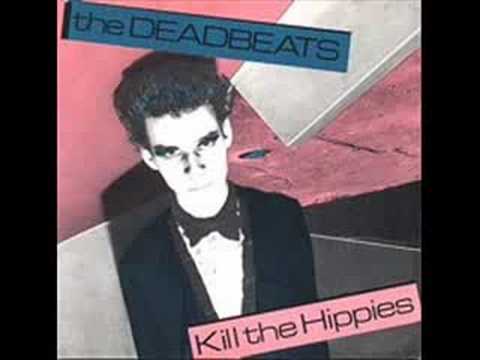 Deadbeats - Kill the Hippies