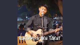 Download lagu Bukannya Aku Takut mp3