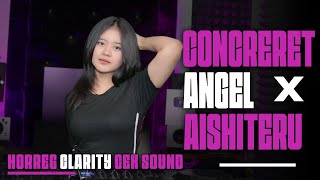 Download lagu DJ HOREG CLARITY CEK SOUND CONCRETE ANGEL X  AISHITERU | DJ TELOOR  mp3