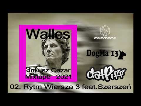 02. Walles - Rytm Wiersza 3 feat. Szerszeń