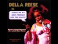 Della Reese - You Got the Right Key, But the Wrong Keyhole
