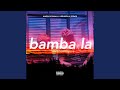 Bamba La (Main Mix)